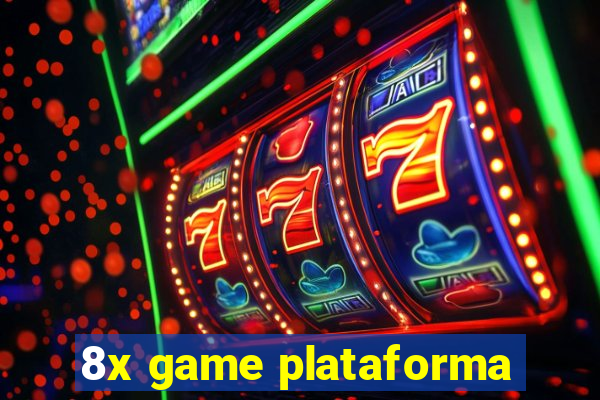 8x game plataforma